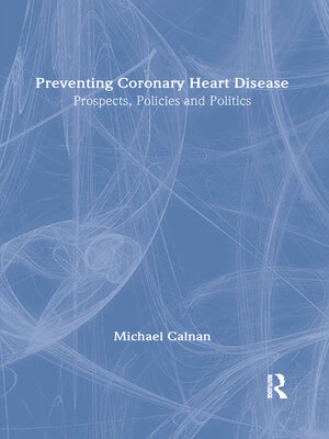 cover image of Preventing Coronary Heart Disease